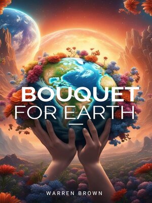 cover image of Bouquet for Earth